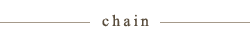 - chain